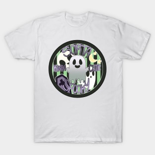 Sorta Spooky, Kinda Cute T-Shirt